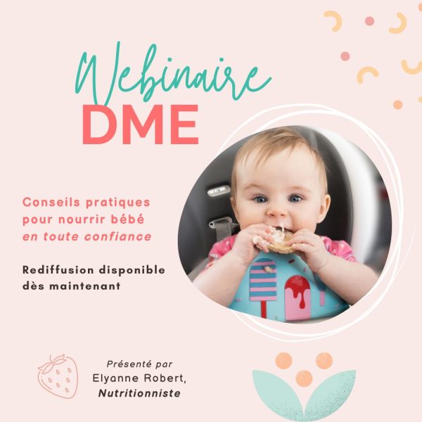 Webinaire DME - Conseils pratiques pour nourrir bébé