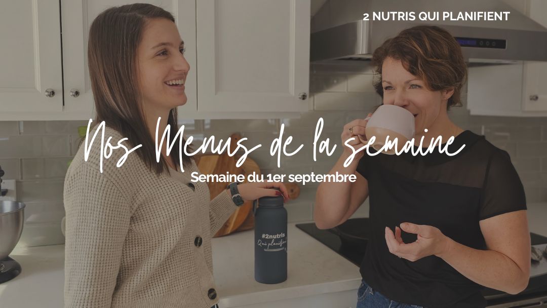 Menu de la semaine : 1er septembre 2024