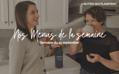 Menu de la semaine : 15 septembre 2024